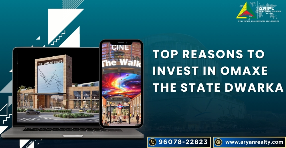 Top Reasons to Invest in Omaxe the State Dwarka.