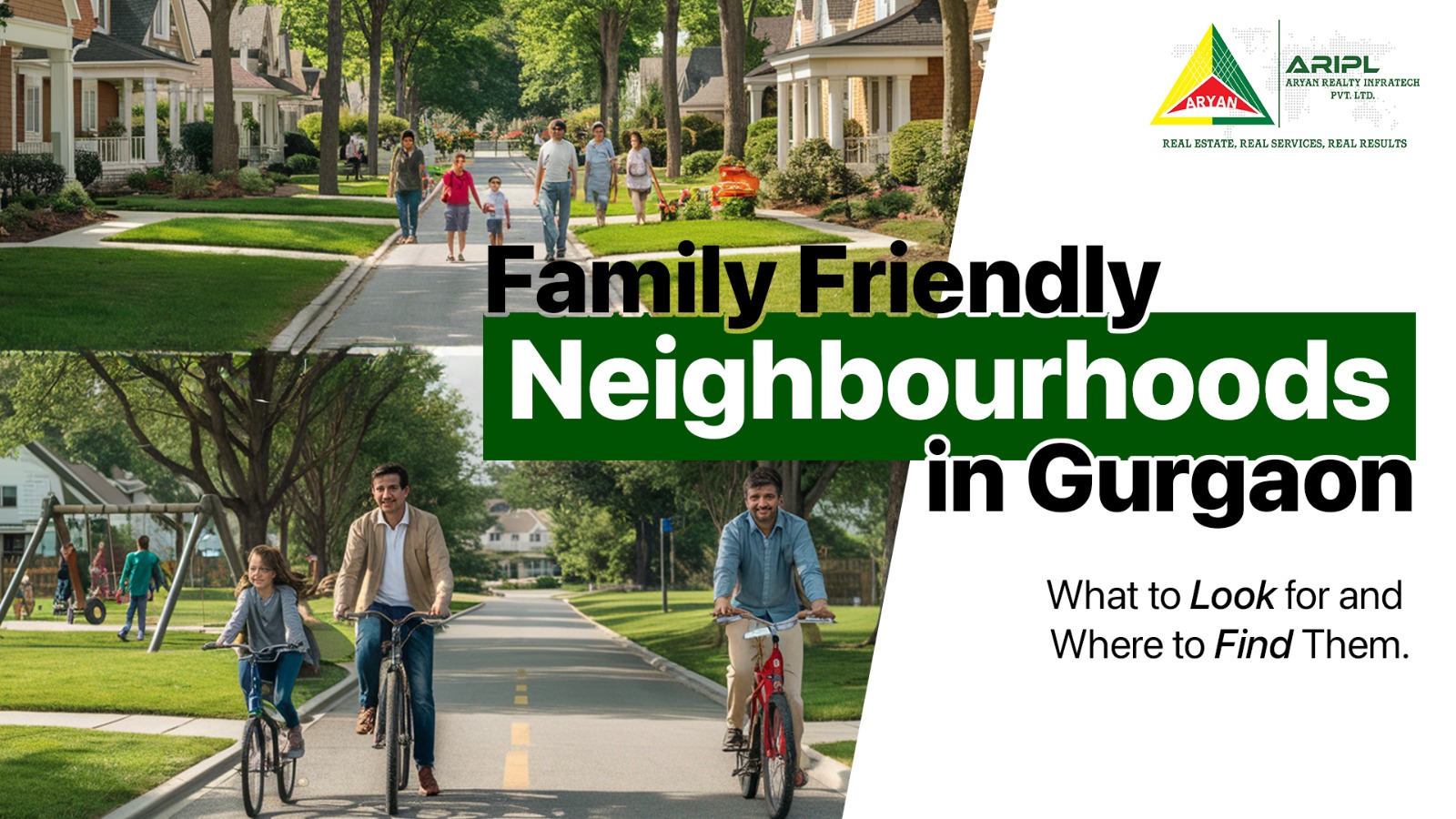 Family Friendly Neighbourhoods in Gurgaon: What to Look for and Where to Find Them