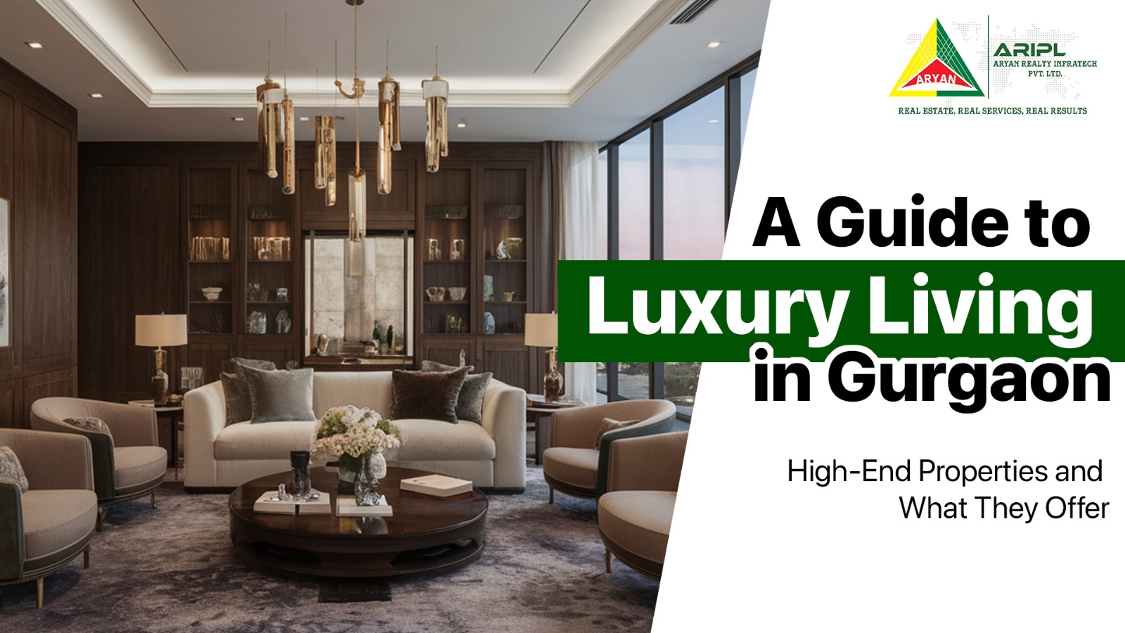 A Guide to Luxury Living in Gurgaon: High-End Properties and What They Offer