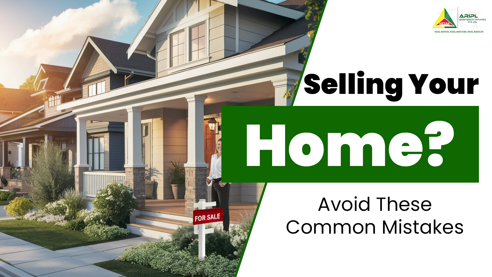 Selling Your Home? Avoid These Common Mistakes