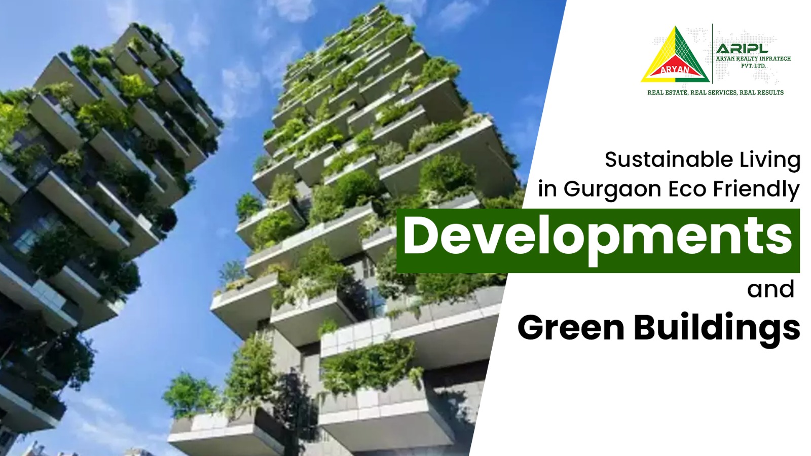 Sustainable Living in Gurgaon Eco Friendly Developments and Green Buildings