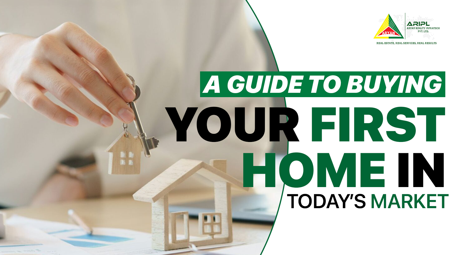 A guide to buying your first home in today’s market